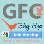 GFC Blog Hop!