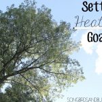 Setting Healthy Goals