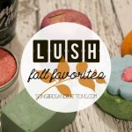 LUSH: Fall Favorites!