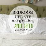 Bedroom Update + Apple Green Inspiration