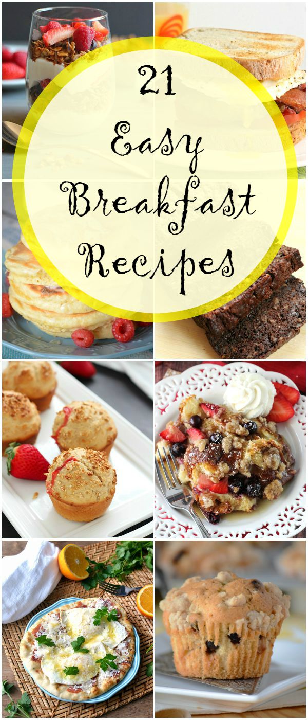 21 Easy Breakfast Recipes - Kendall Rayburn