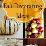 22 Fun FALL Decorating Ideas