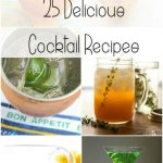 25 Delicious Cocktail Recipes