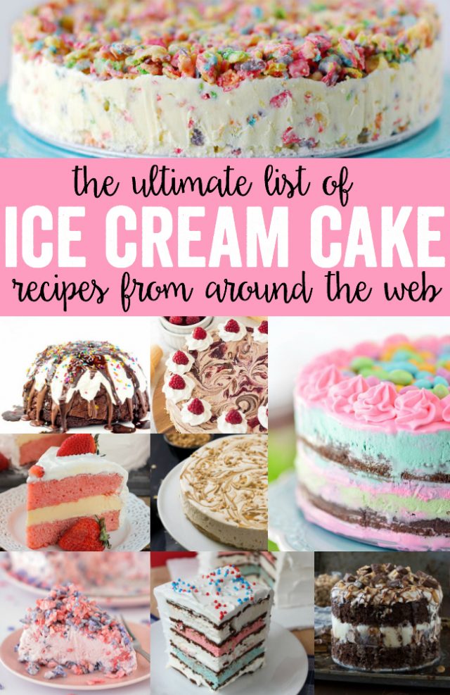 Ice Cream Cake Recipes