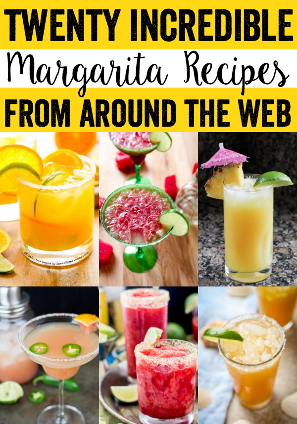 20 Incredible Margarita Recipes