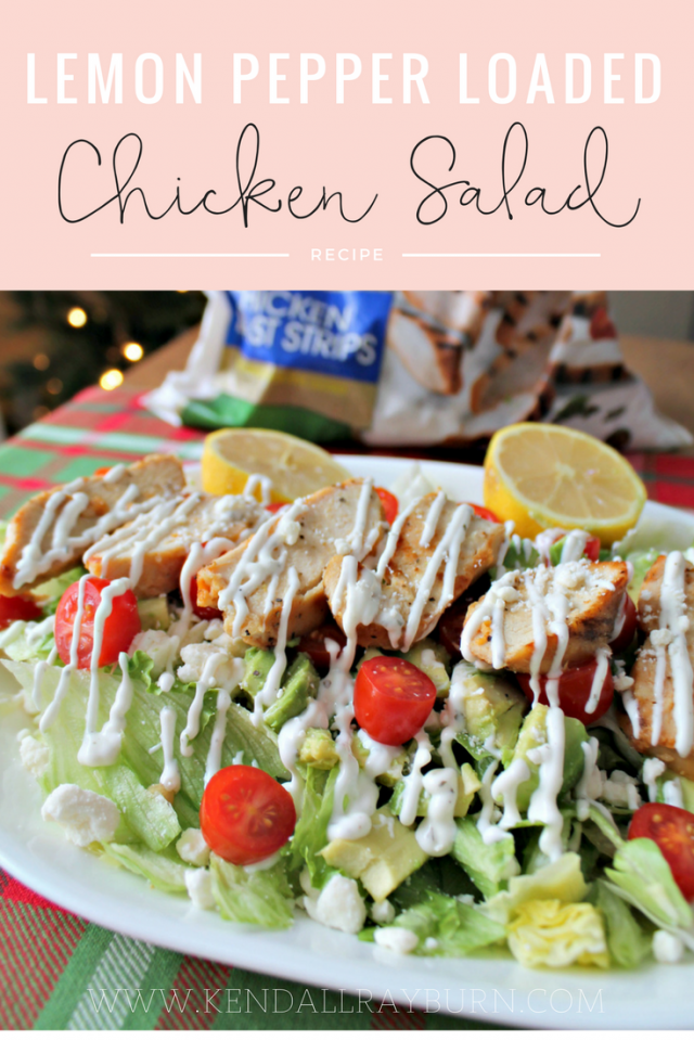 Loaded Lemon Pepper Chicken Salad