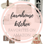 Farmhouse Friday | Farmhouse Kitchen Favorites + Giveaway!
