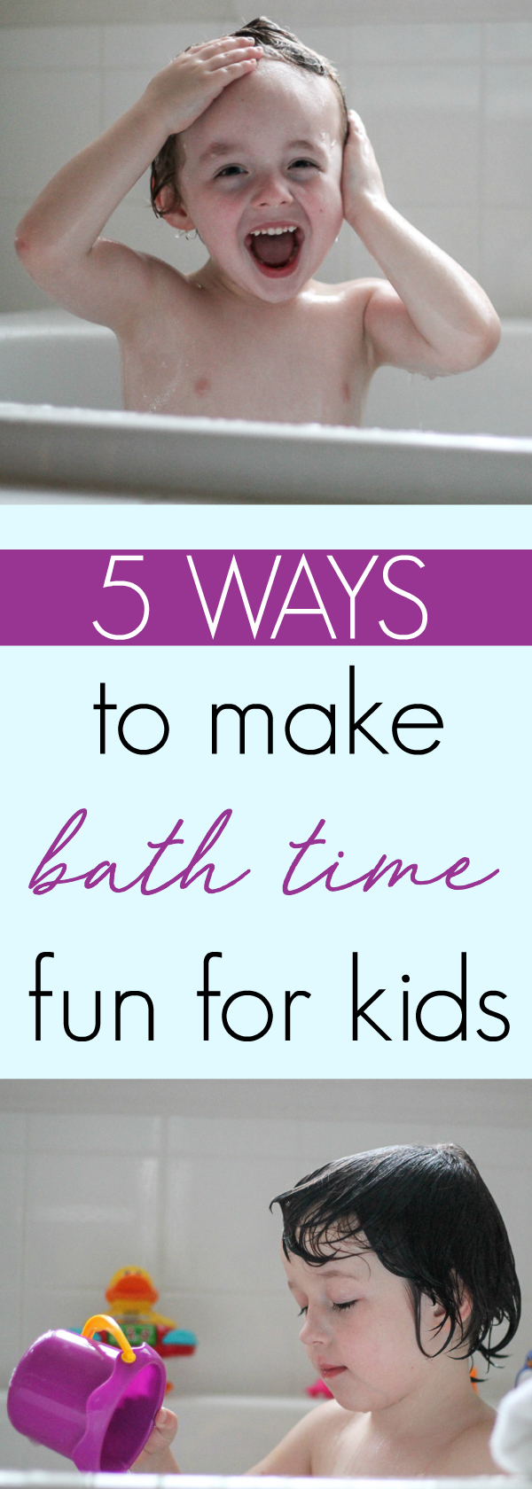 5 Ways to Make Bath Time Fun for Kids