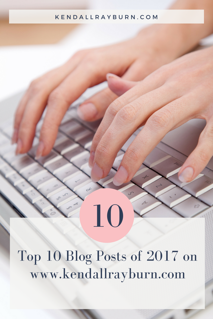 Top 10 Posts of 2017 on KendallRayburn.com